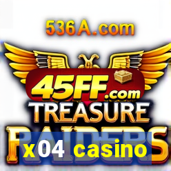 x04 casino
